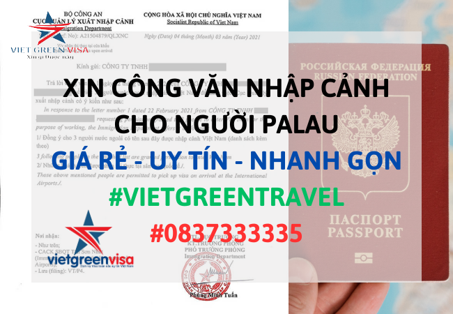 Dịch vụ xin công văn nhập cảnh Việt Nam cho người Palau