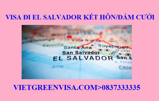 Hỗ trợ xin Visa sang El Salvador tổ chức đám cưới,kết hôn
