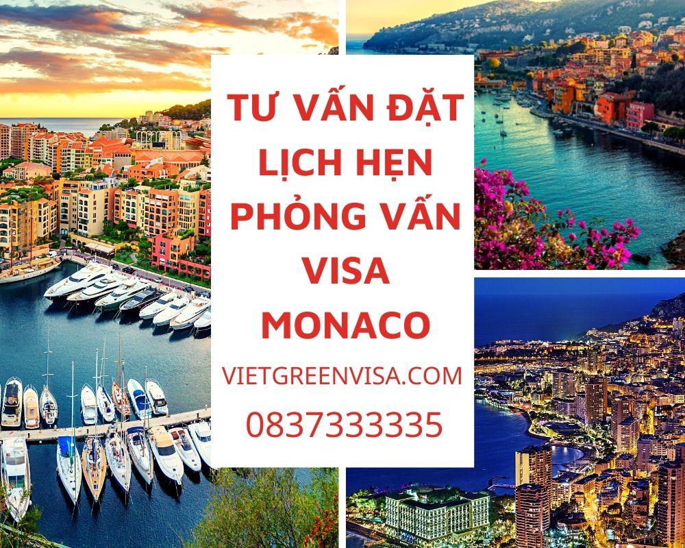 Tư vấn đặt lịch hẹn phỏng vấn visa Monaco
