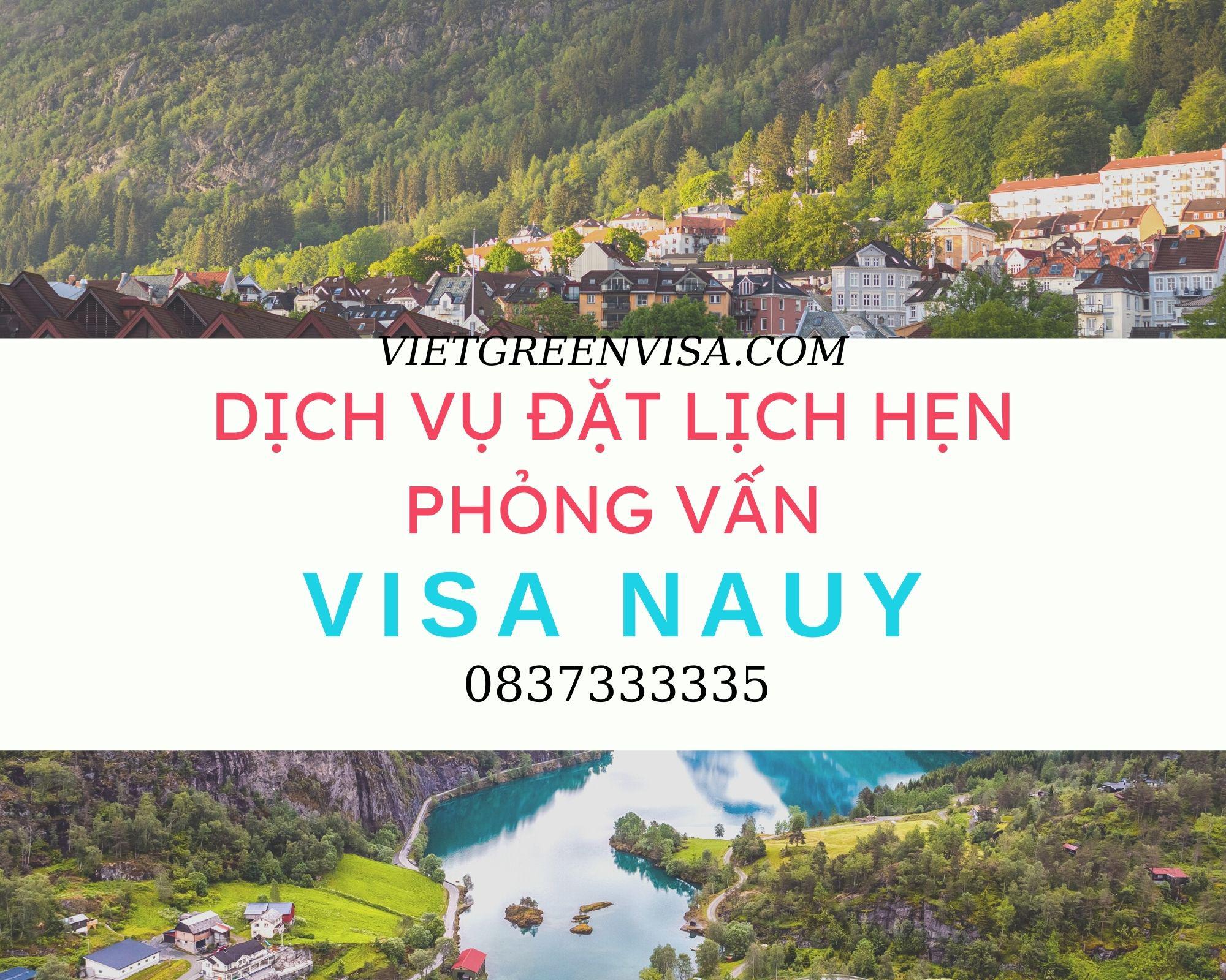 Đặt lịch hẹn phỏng vấn xin visa Nauy trọn gói