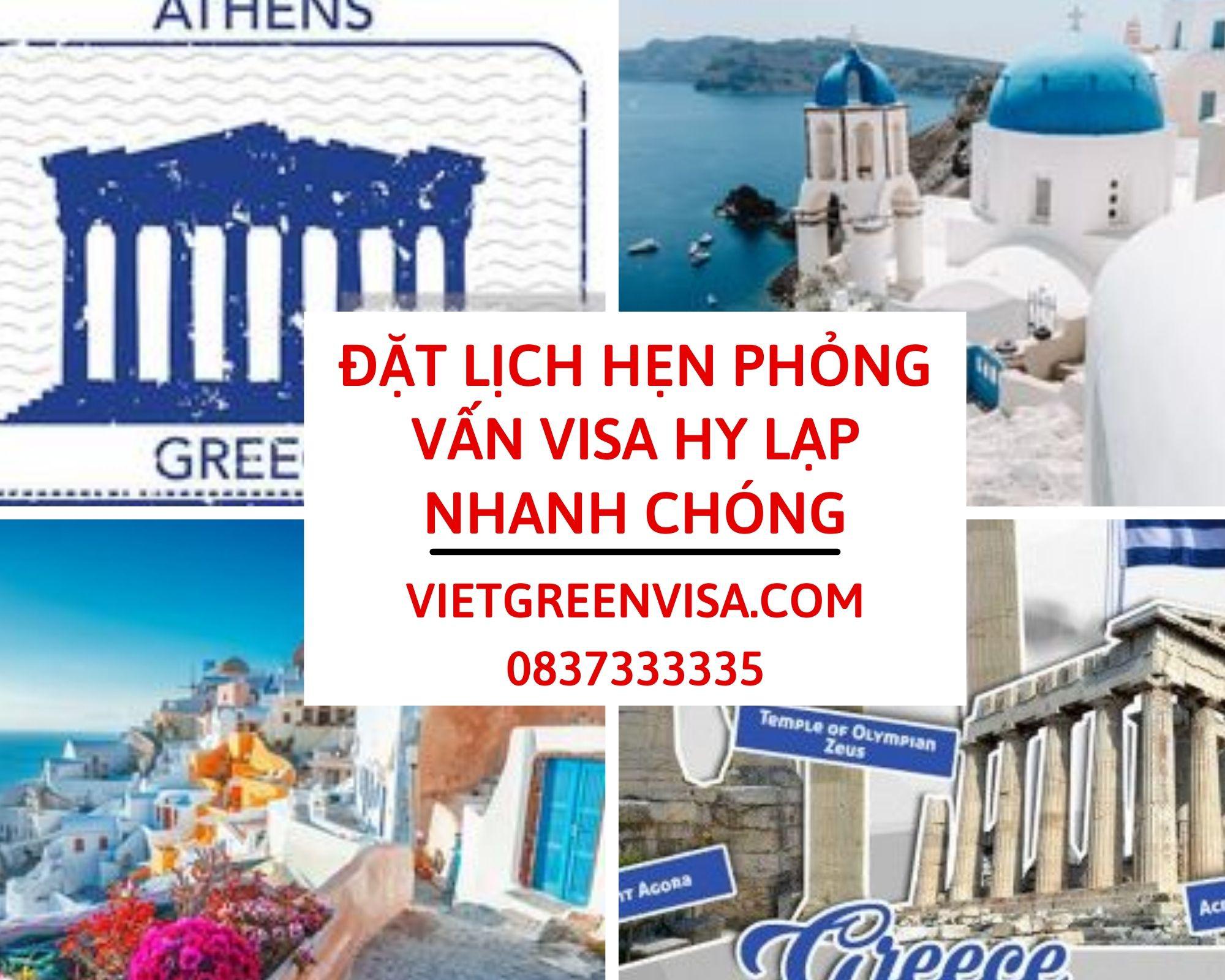 Hỗ trợ đặt lịch hẹn phỏng visa visa Hy Lạp nhanh