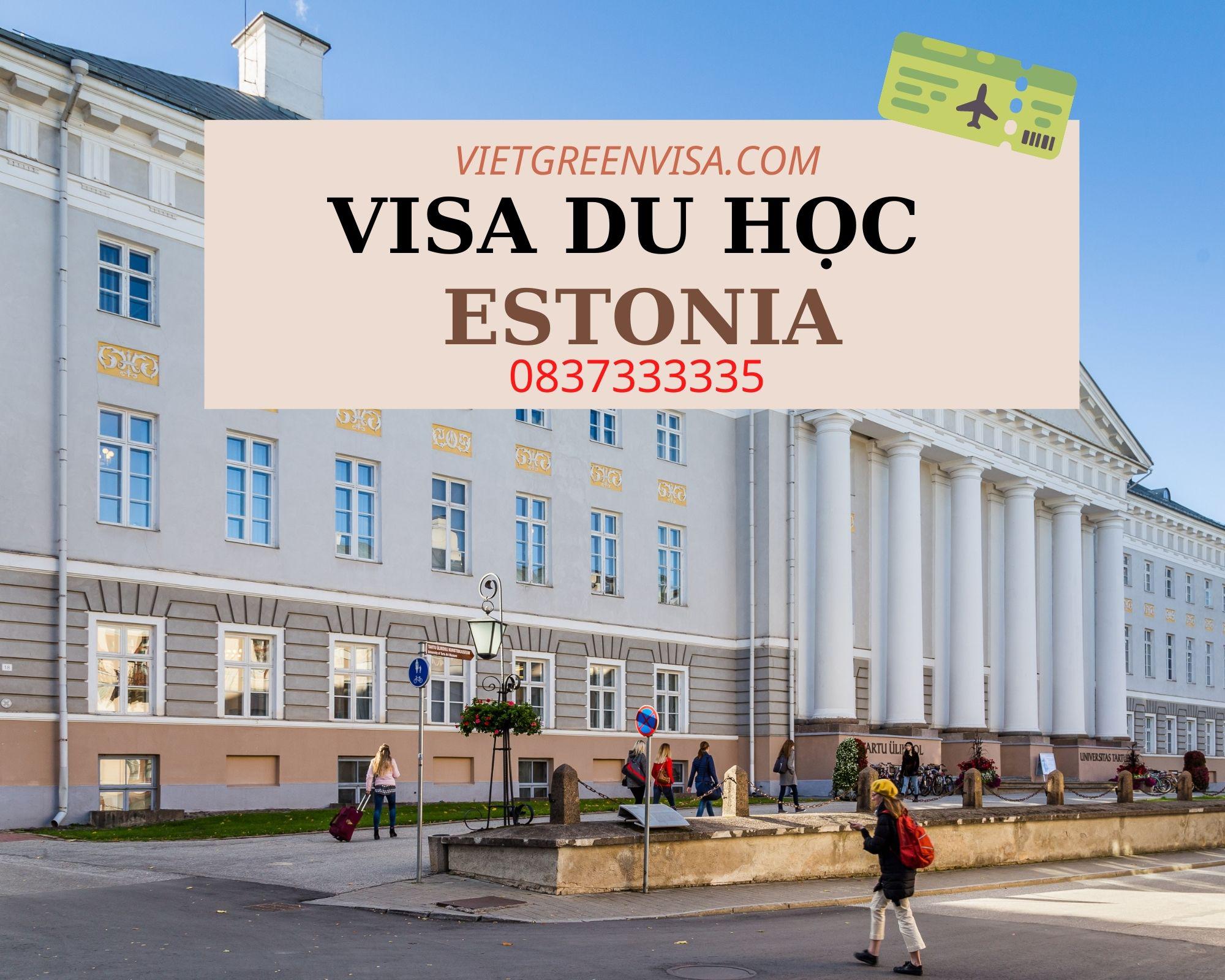 Dịch vụ tư vấn visa du học Estonia trọn gói từ A->Z