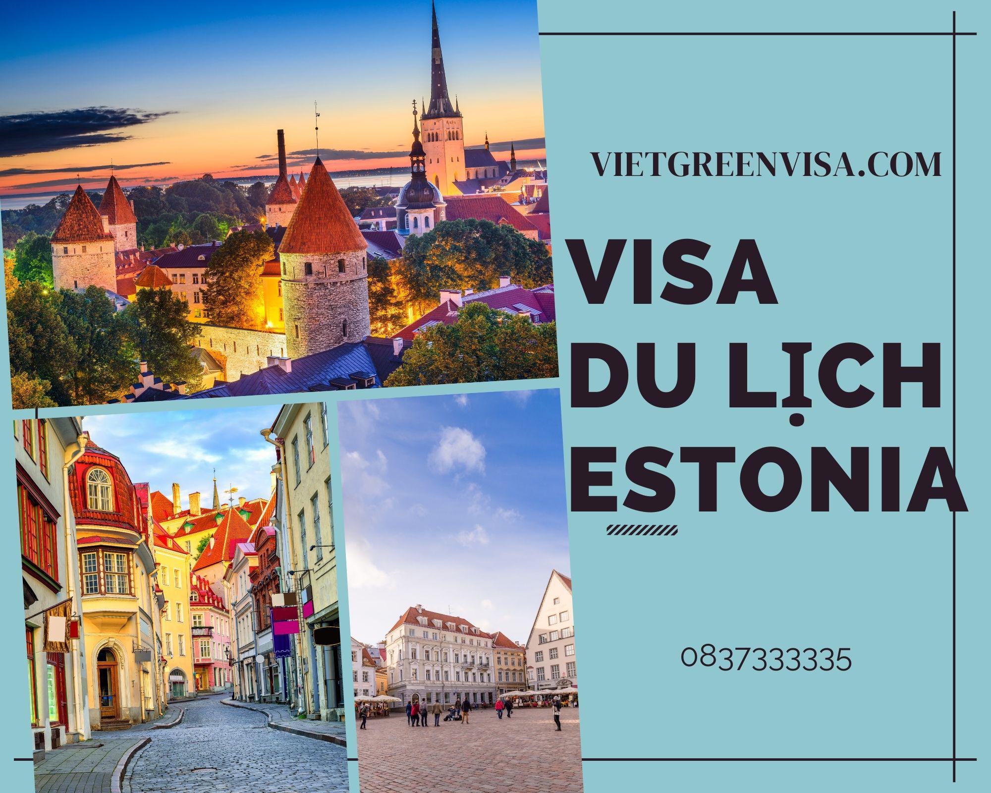 Dịch vụ hỗ trọ xin visa du lịch Estonia trọn gói