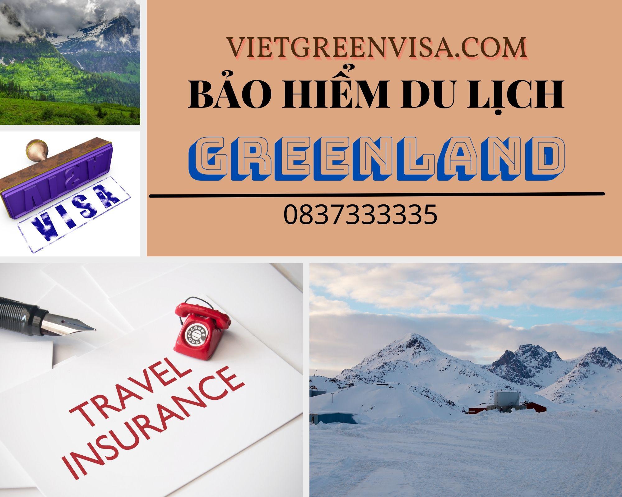 Dịch vụ bảo hiểm du lịch xin visa Greenland giá tốt