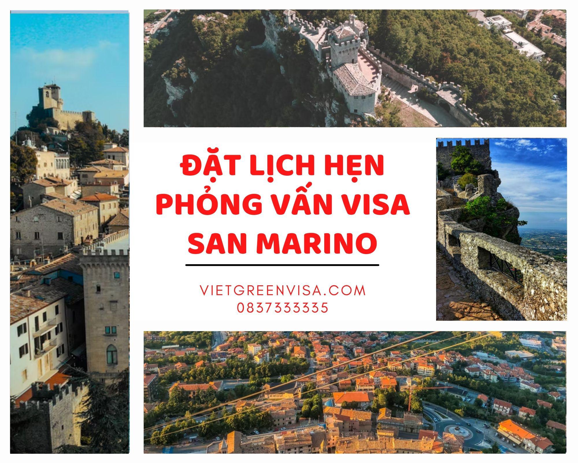 Hỗ trợ đặt lịch hẹn phỏng vấn visa San Marino