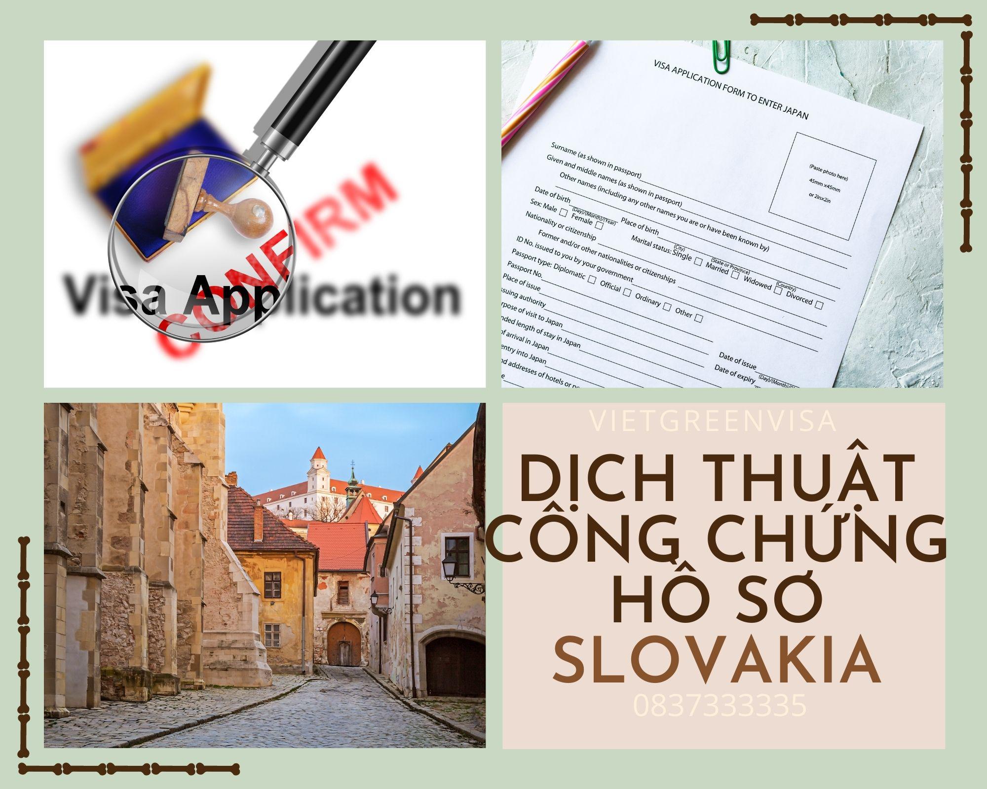 Dịch thuật công chứng hồ sơ visa du lịch Slovakia giá rẻ