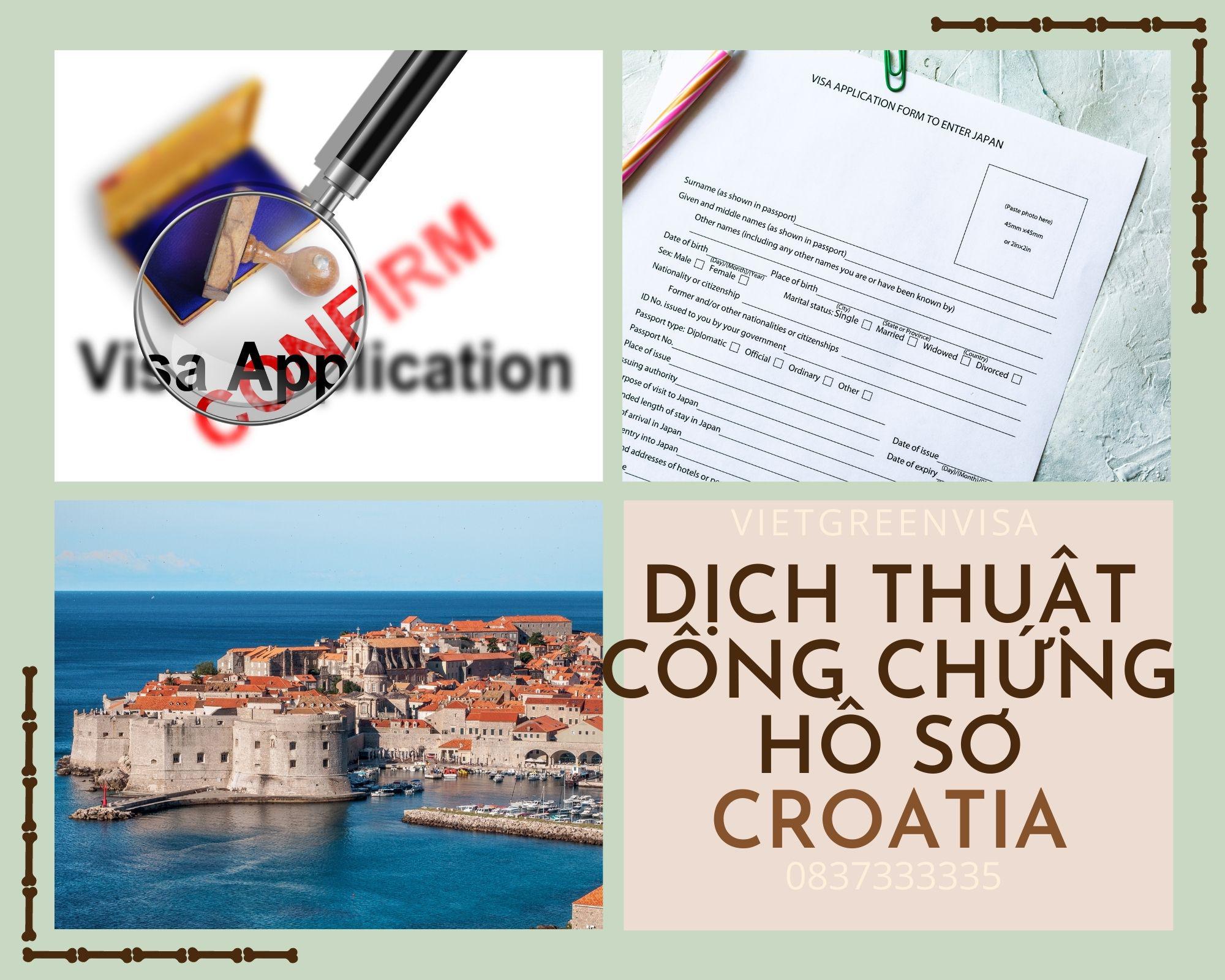 Dịch thuật công chứng hồ sơ visa du lịch Croatia uy tín