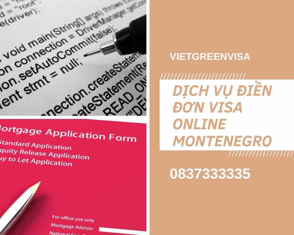 Điền đơn visa Montenegro online nhanh chóng