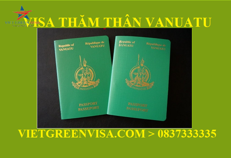 Dịch vụ xin visa Vanuatu thăm thân trọn gói bao đậu