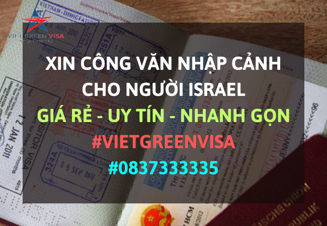 Dịch vụ xin công văn nhập cảnh Việt Nam cho người Israel