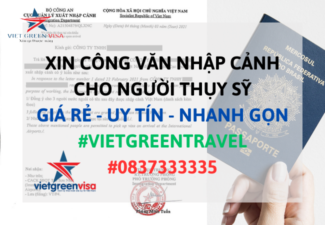 Dịch vụ xin công văn nhập cảnh Việt Nam cho người Thụy Sỹ