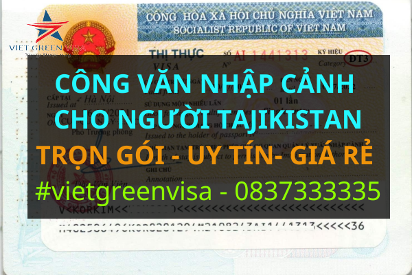 Dịch vụ xin công văn nhập cảnh Việt Nam cho người Tajikistan