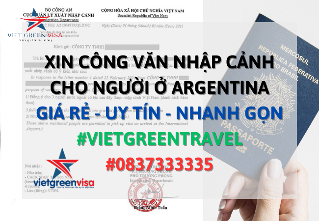 Dịch vụ xin công văn nhập cảnh Việt Nam cho người Argentina