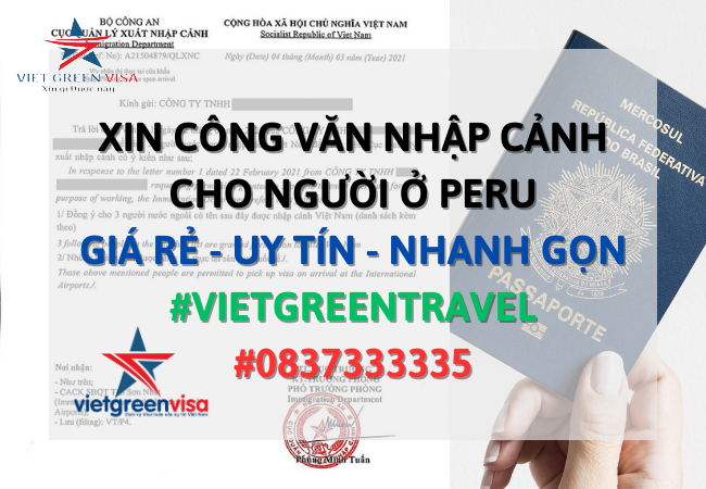 Dịch vụ xin công văn nhập cảnh Việt Nam cho người Peru