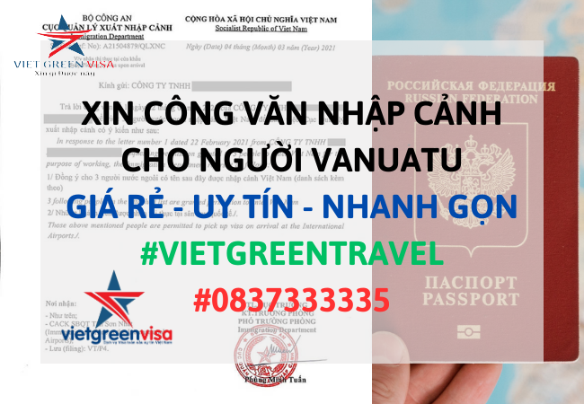 Dịch vụ xin công văn nhập cảnh Việt Nam cho người Vanuatu
