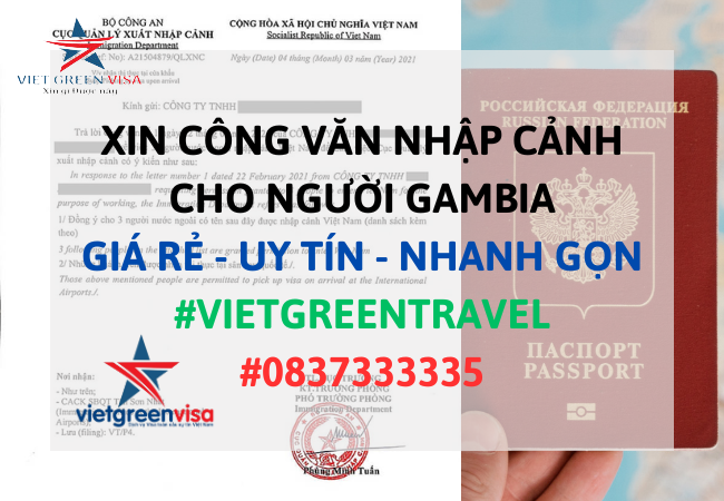 Dịch vụ xin công văn nhập cảnh Việt Nam cho người Gambia