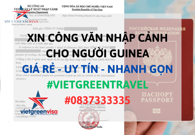 Dịch vụ xin công văn nhập cảnh Việt Nam cho người Guinea