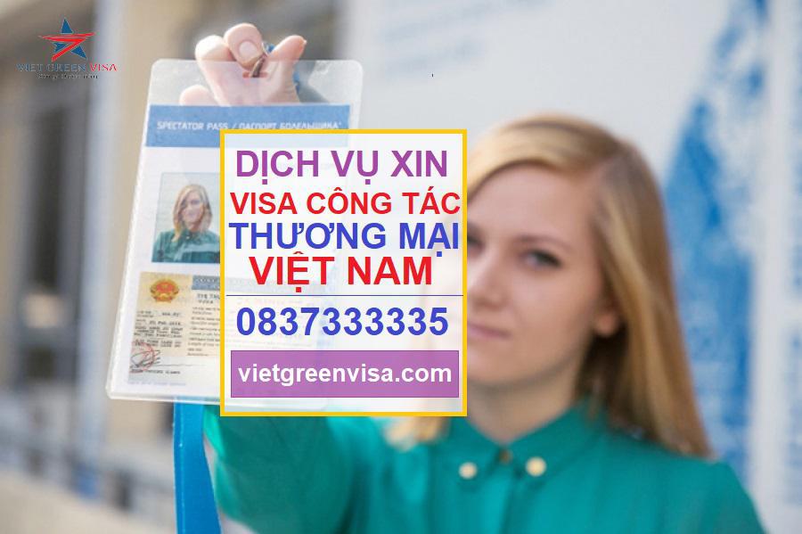 Dịch vụ xin visa thương mại công tác Việt nam nhanh khẩn