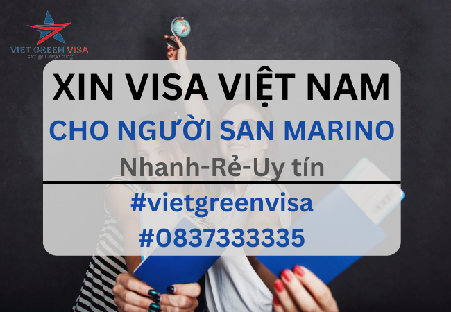 Dịch vụ xin visa Việt Nam cho người San Marino
