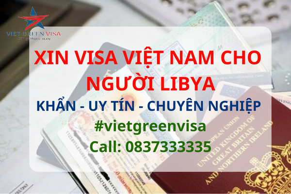 Dịch vụ xin visa Việt Nam cho người Libya