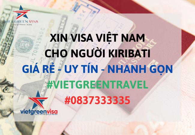 Dịch vụ xin visa Việt Nam cho người Kiribati giá rẻ