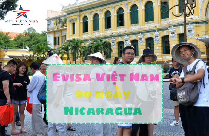 Dịch vụ  xin Evisa Việt Nam 3 tháng cho quốc tịch Nicaragua