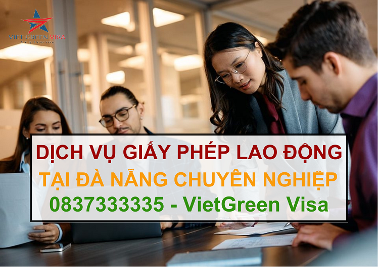 Dịch vụ làm giấy phép lao động tại Đà Nẵng uy tín