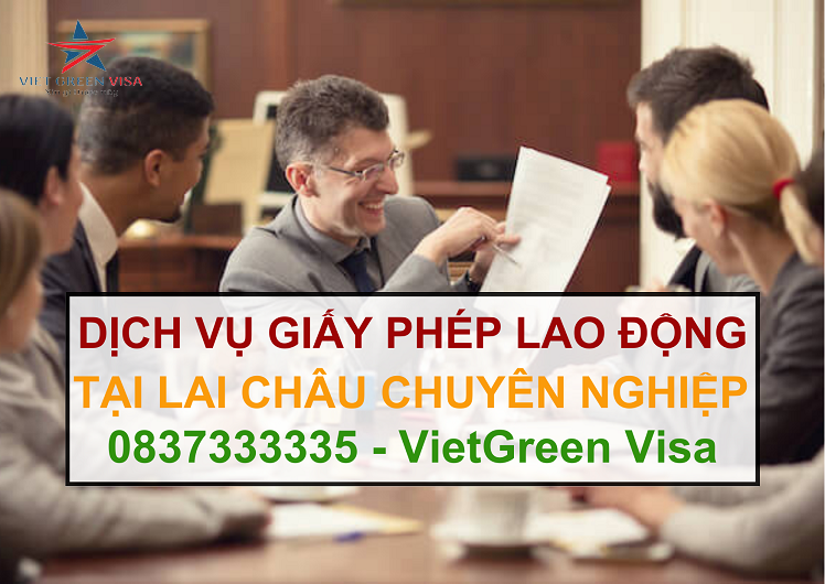 Dịch vụ làm giấy phép lao động tại Lai Châu uy tín