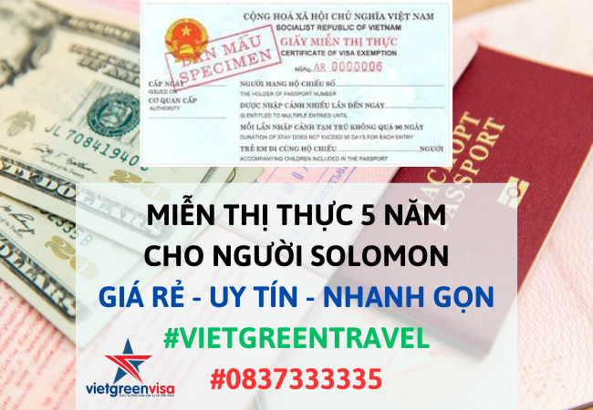 Giấy miễn thị thực, Giấy miễn thị thực cho người Solomon, Giấy miễn thị thực 5 năm cho quốc tịch Solomon, Viet Green Visa
