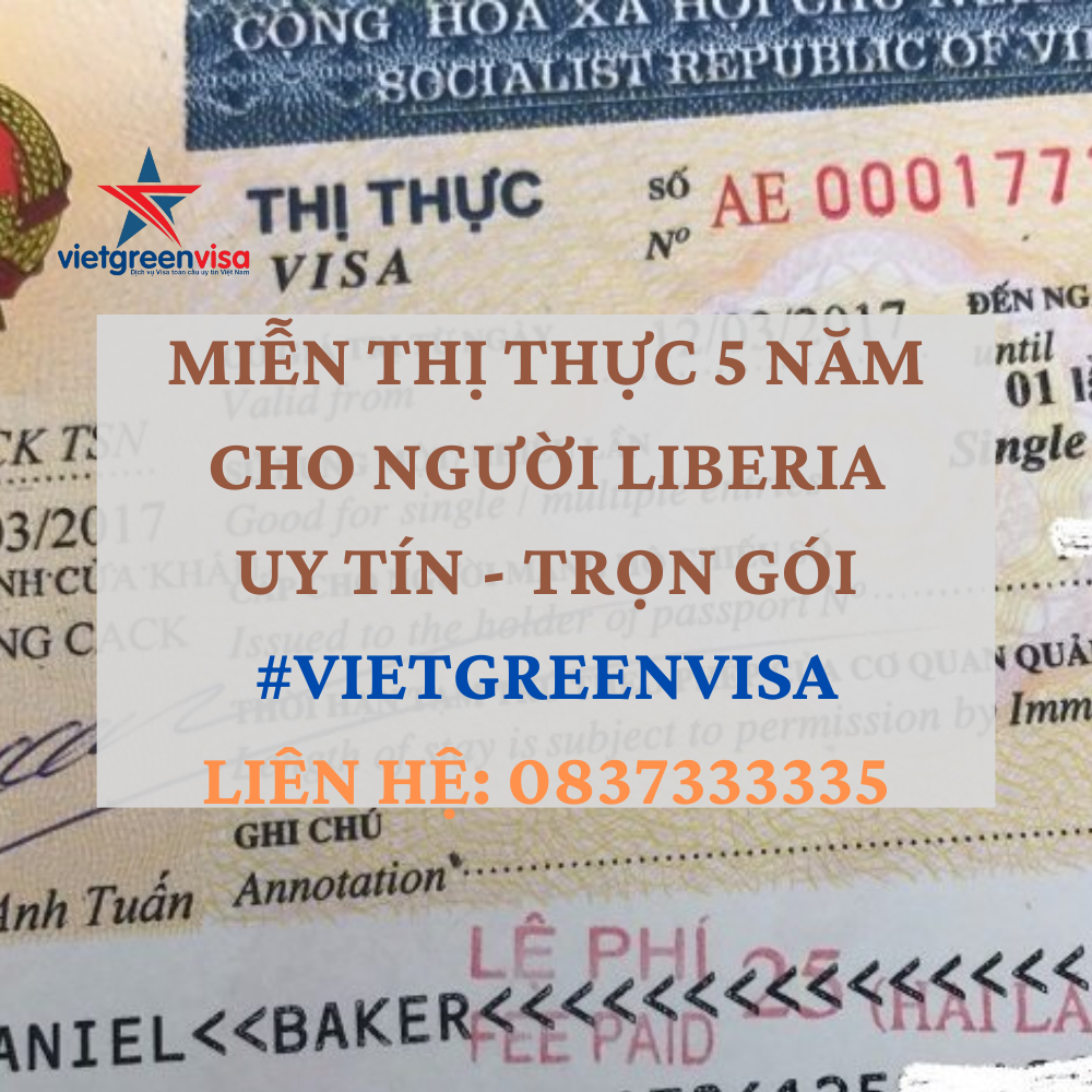 Giấy miễn thị thực, Giấy miễn thị thực cho người Liberia, Giấy miễn thị thực 5 năm cho quốc tịch Liberia, Viet Green Visa