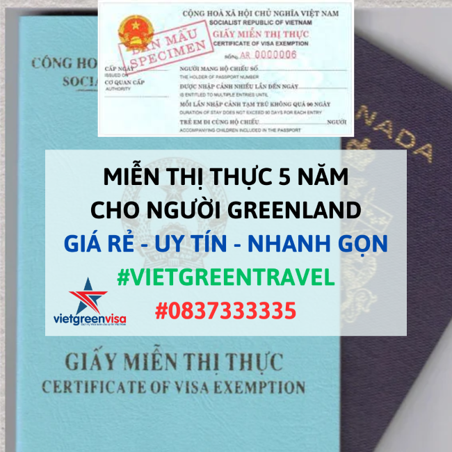 Giấy miễn thị thực, Giấy miễn thị thực cho người Greenland, Giấy miễn thị thực 5 năm cho quốc tịch Greenland, Viet Green Visa